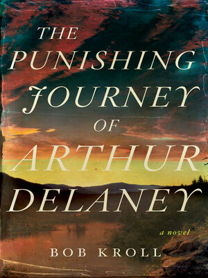 cover image of The Punishing Journey of Arthur Delaney